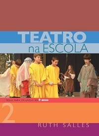 TEATRO NA ESCOLA 2 - Ruth Salles