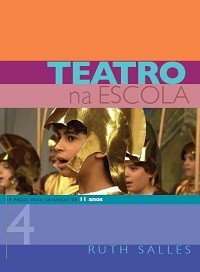 TEATRO NA ESCOLA 4 - Ruth Salles